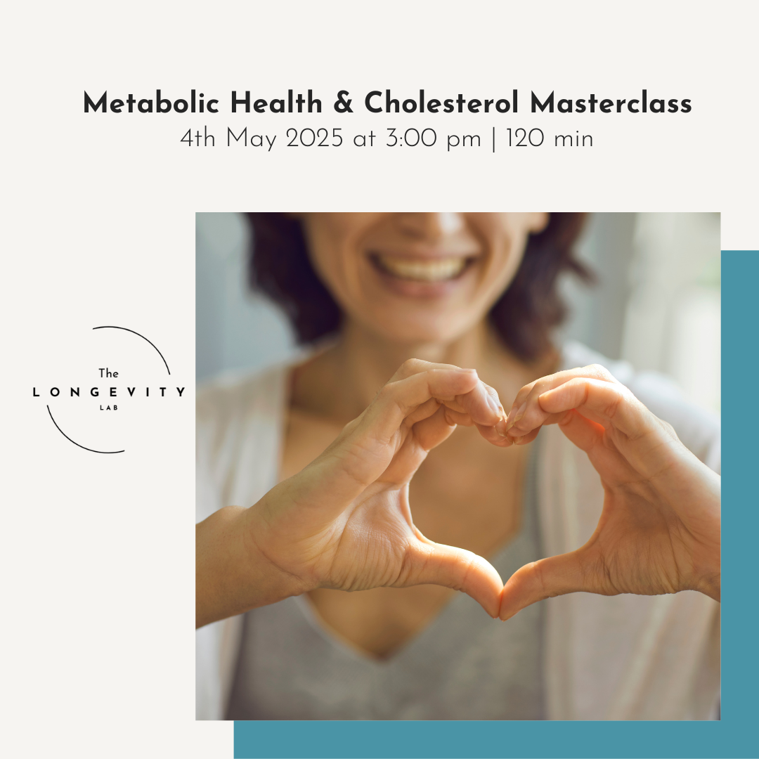 Metabolic Health & Cholesterol Masterclass